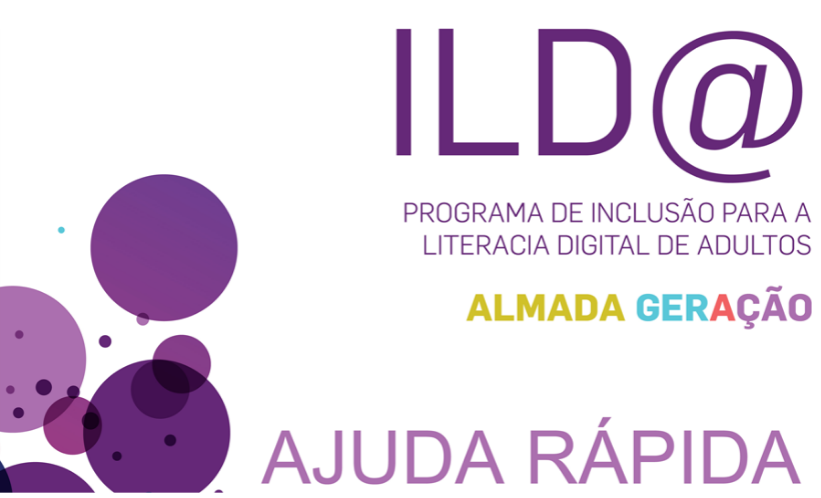 AJUDA RÁPIDA | LITERACIA DIGITAL  Programa de Inclusão para a Literacia Digital de Adultos | Abril 2024